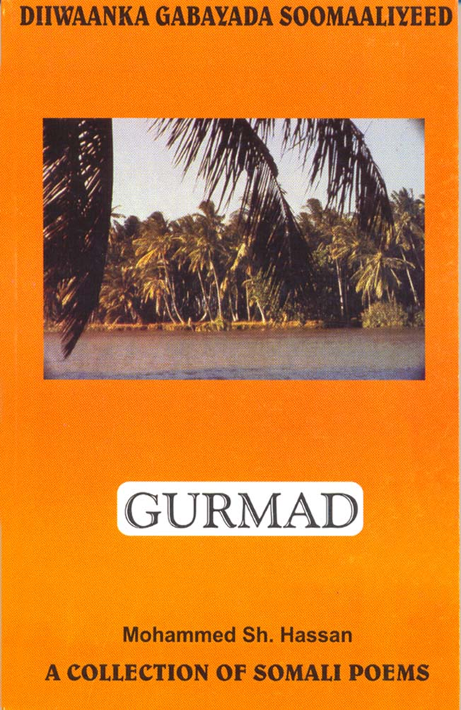 Diiwaanka Gabayada- Gurmad 1 (A collection of Somali Poems Volum